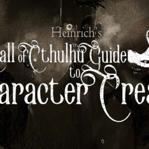 Heinrich's Guide Call of Cthulhu