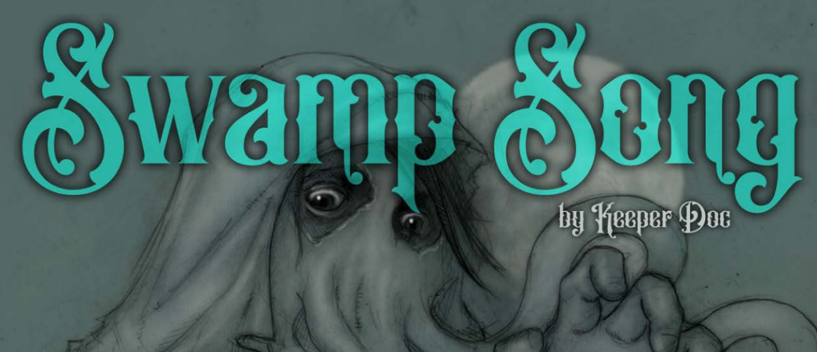 Swamp Song Review Call of Cthulhu MJRRPG